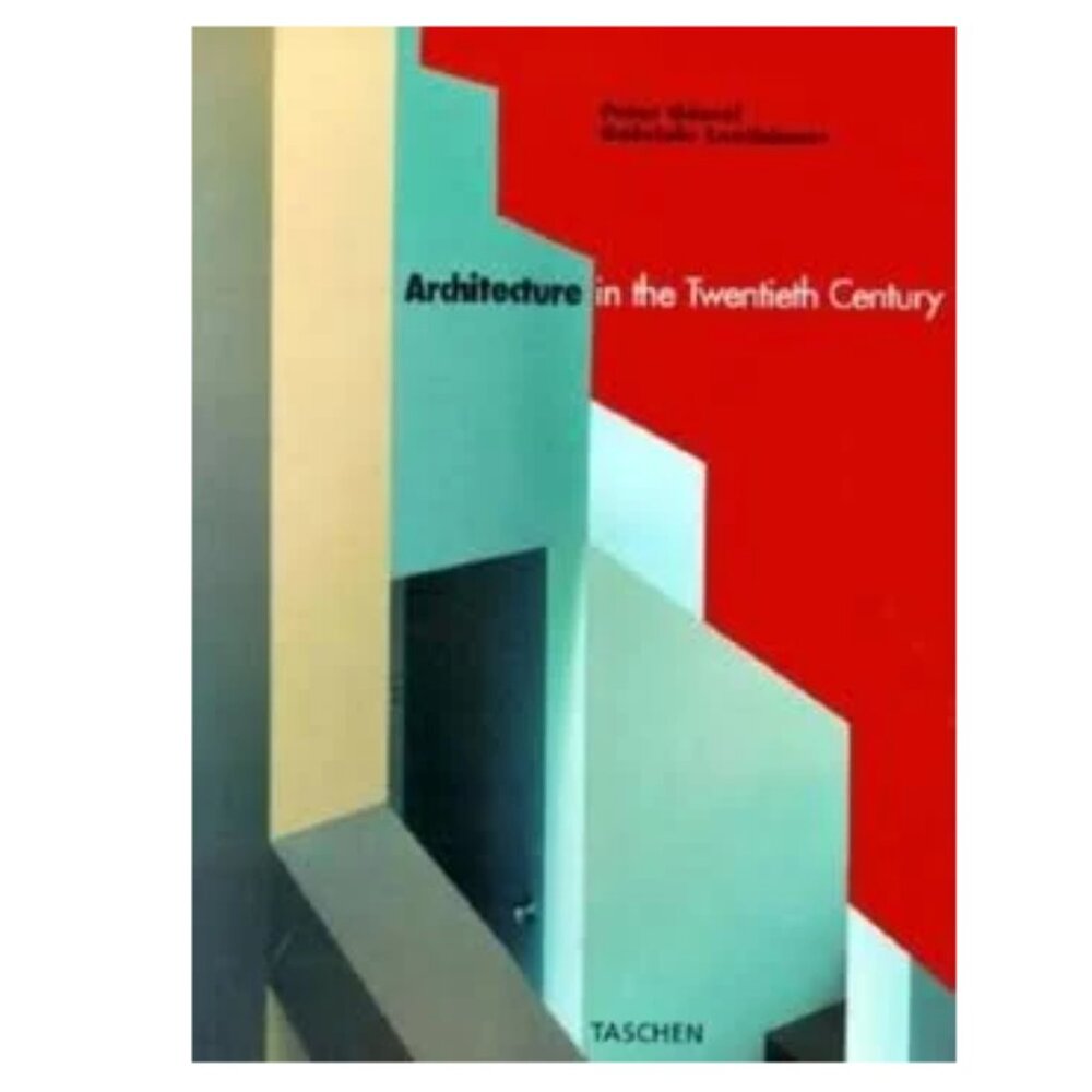 Architecture in the the Twentieth Century